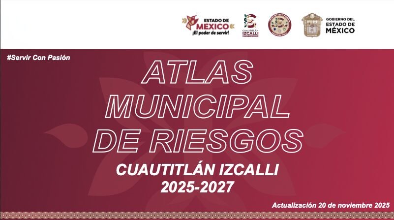 Atlas Municipal de Riesgos de Cuautitl&aacute;n Izcalli 2025&ndash;2027